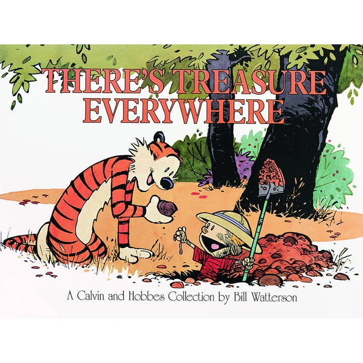 There's Treasure Everywhere By Bill Watterson