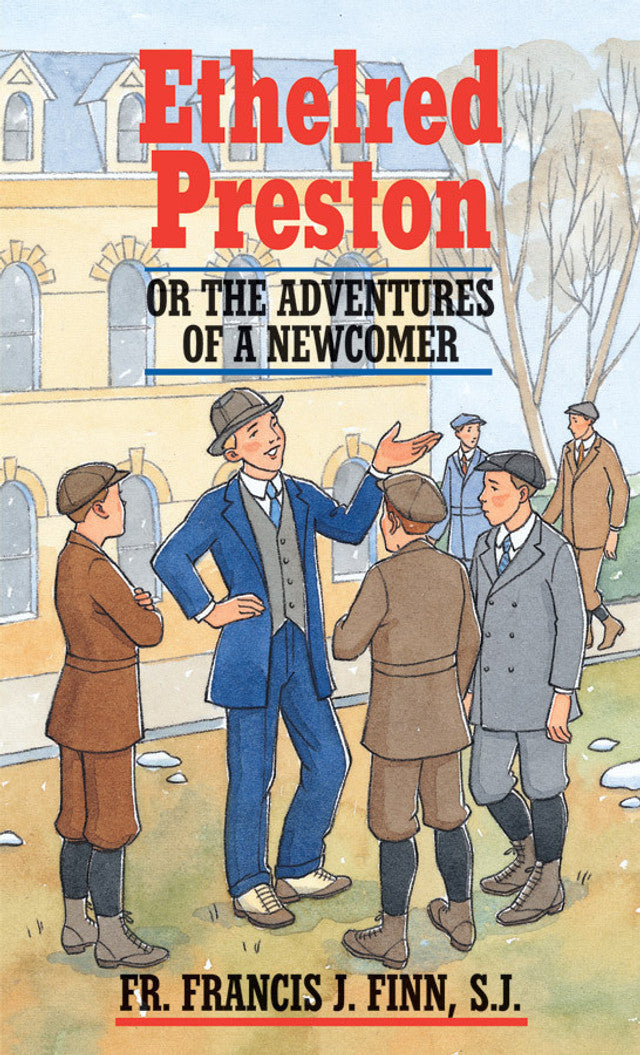 Ethelred Preston: Or the Adventures of a Newcomer