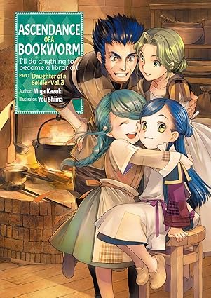 Ascendance of a Bookworm: Part 1 Volume 3 Light Novel