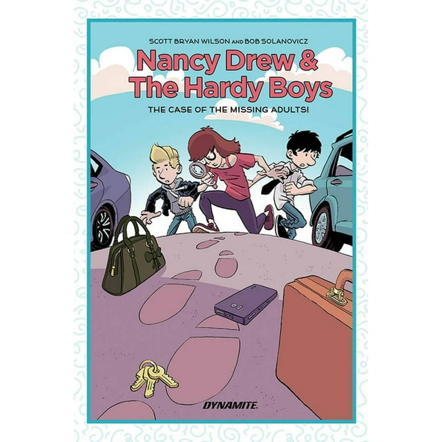 Nancy Drew & The Hardy Boys: The Case of the missing adults!