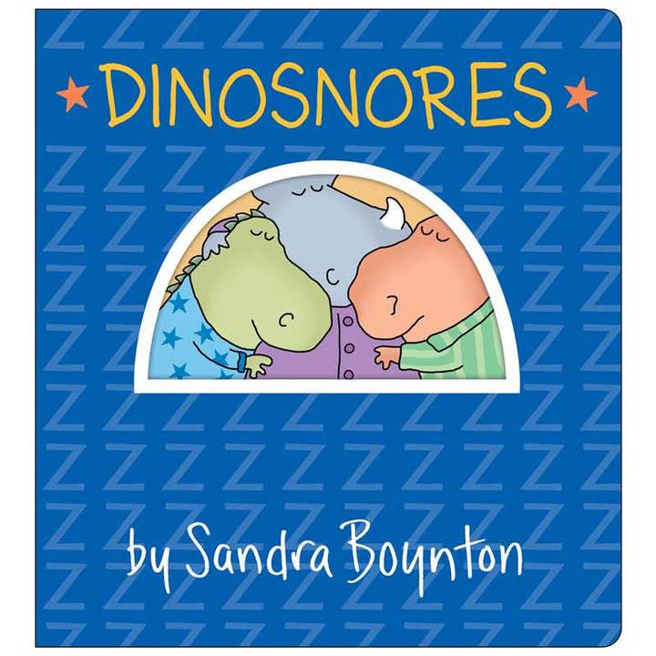 Dinosnores By Sandra Boynton