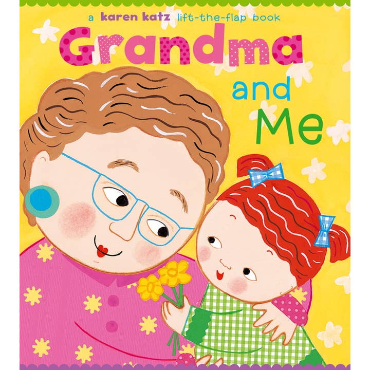 Grandma and Me By Karen Katz