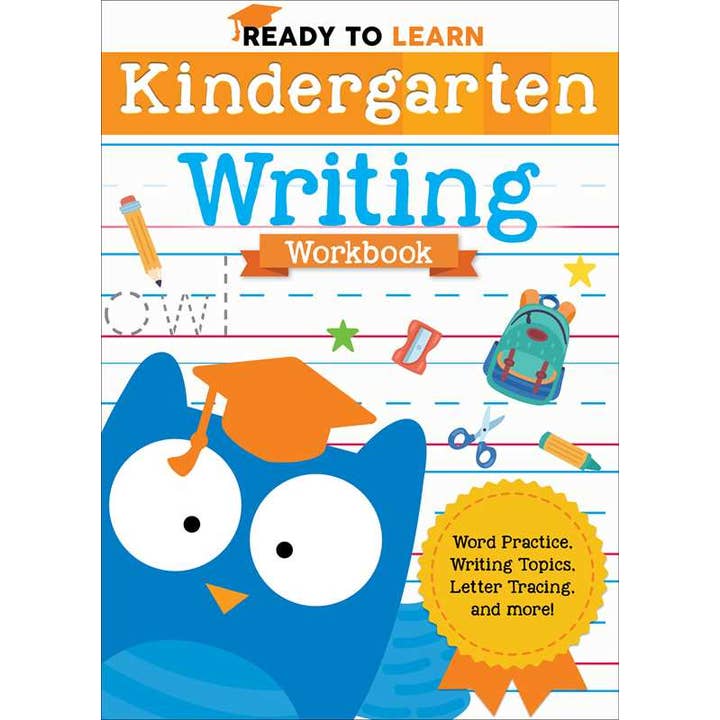 Ready To Learn: Kindergarten Writing Workbook