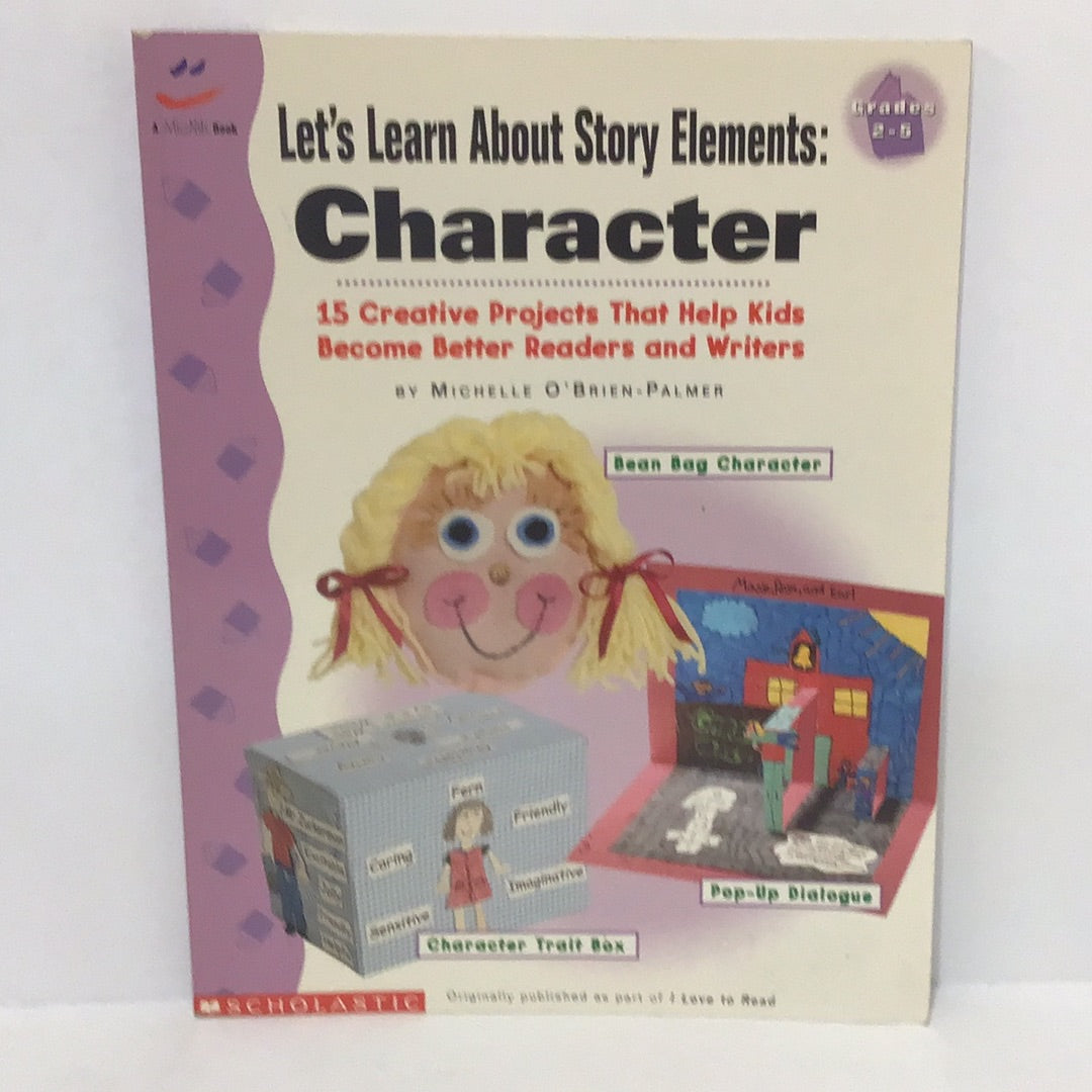 Let’s learn about story elements:Character(grade 2-5)