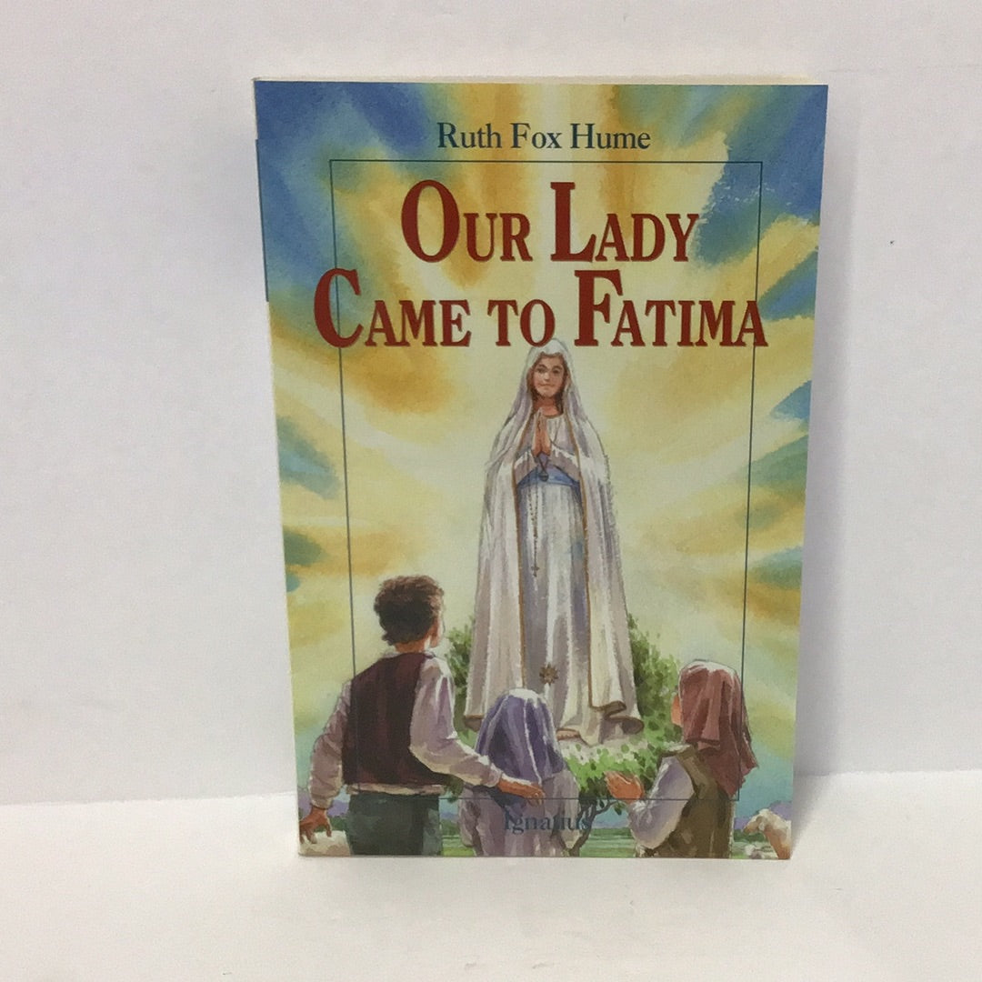 Our lady Came to Fatima