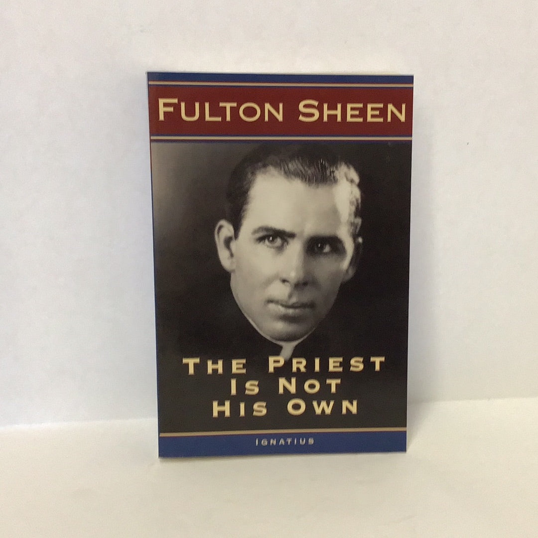 The priest is not his own