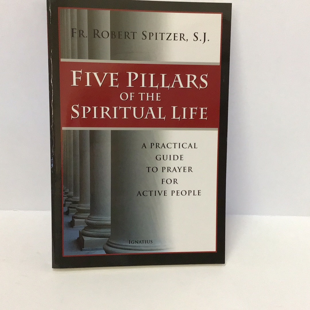 Five pillars of the spiritual life
