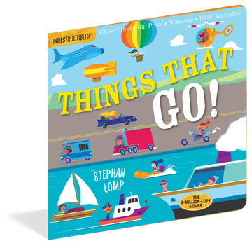 Things That GO! "Indestructibles"