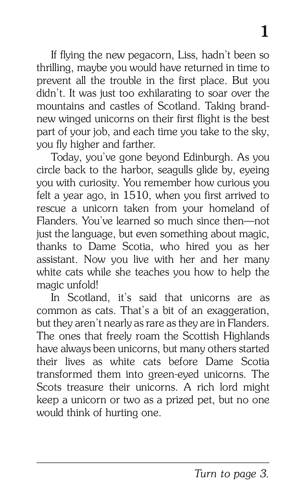 The Flight of the Unicorn