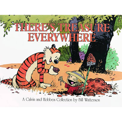 There's Treasure Everywhere By Bill Watterson