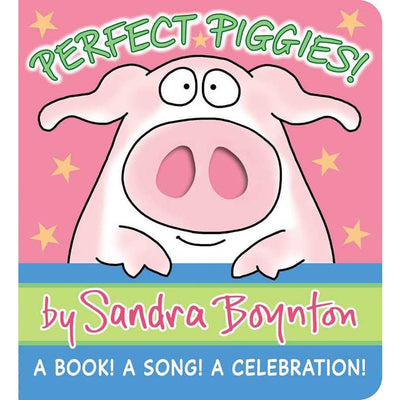 Perfect Piggies! By Sandra Boynton