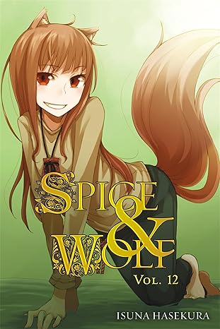 Spice and Wolf, Vol. 12 - light novel