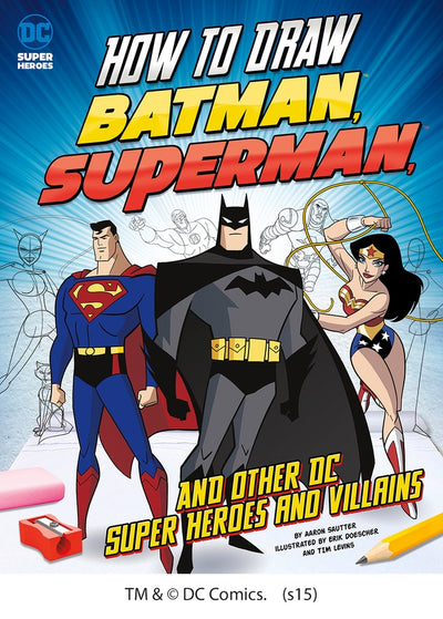 How To Draw Batman, Superman, and Other Dc Heroes
