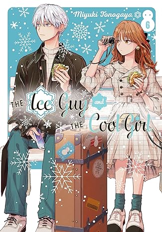 The Ice Guy and the Cool Girl VOL: 06