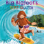 Big Bigfoot's Secret Vacation