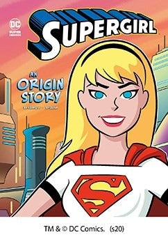 Supergirl An Origin Story