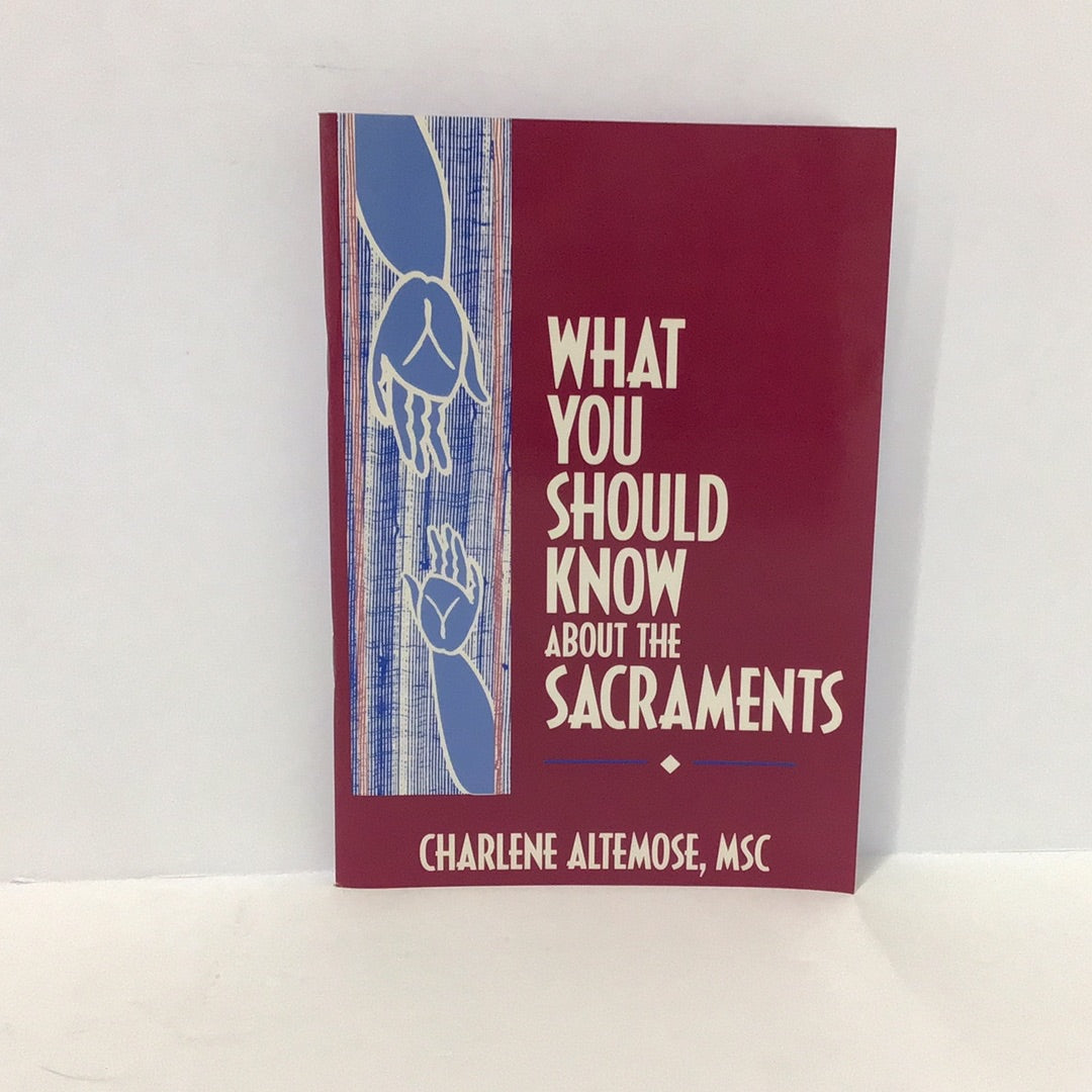 What you should know about sacraments