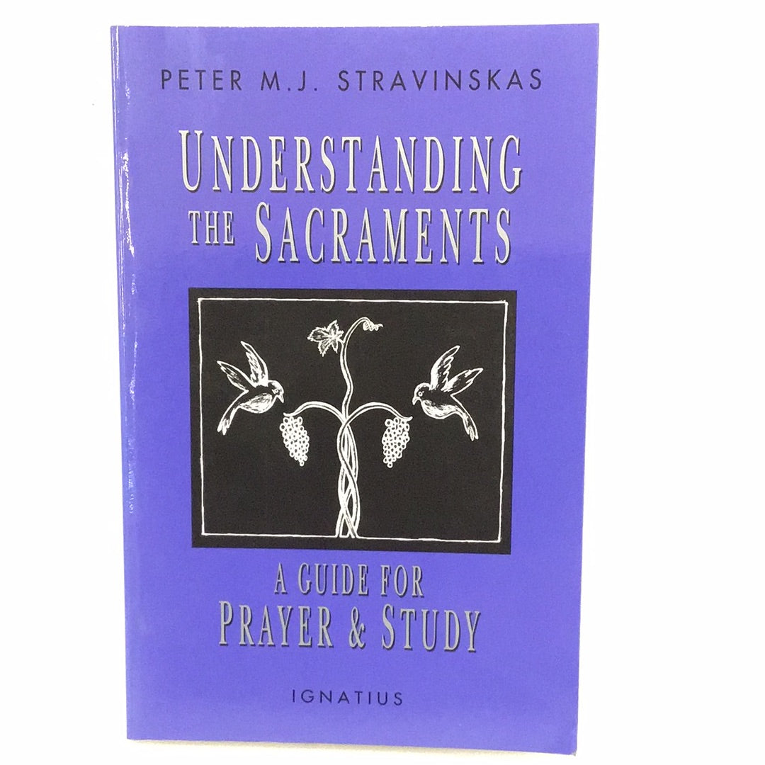 Understanding the sacraments