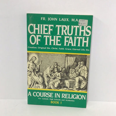 Chief truths of the faith