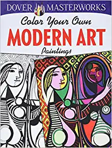 DOVER MASTERWORKS: COLOR YOUR OWN MODERN ART