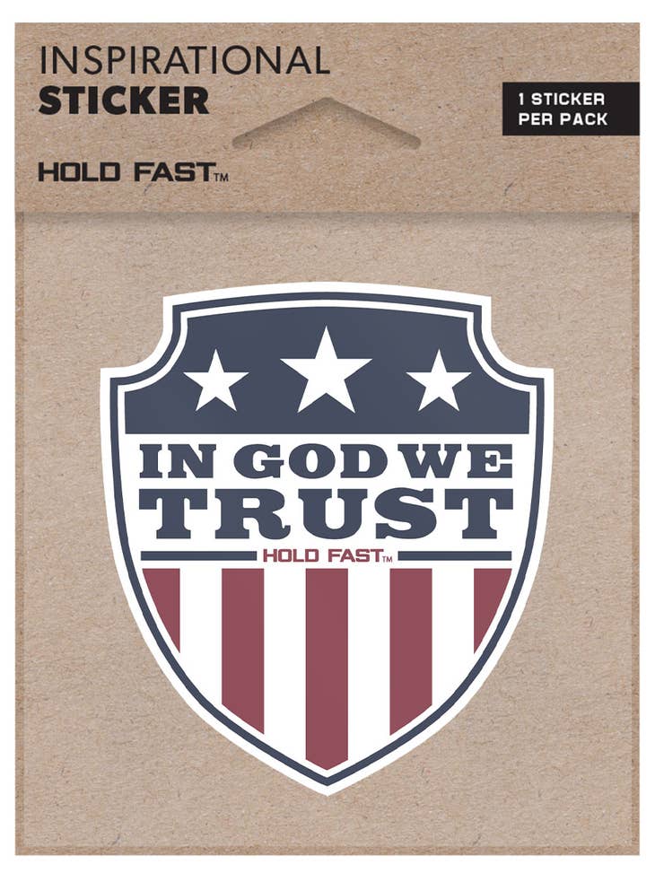 HOLD FAST In God We Trust Shield Sticker