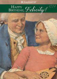 American Girl - Happy Birthday, Felicity!