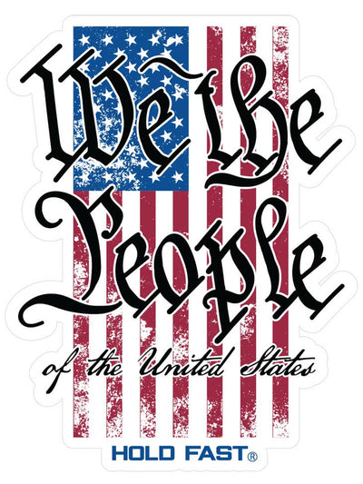 HOLD FAST We The People Flag Sticker