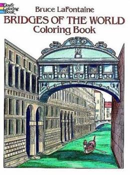 Bridges of the World Coloring Book