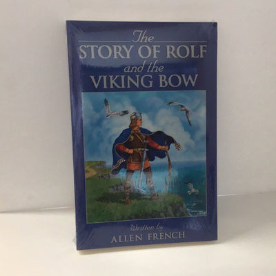 The Story Of Rolf and the Viking Bow